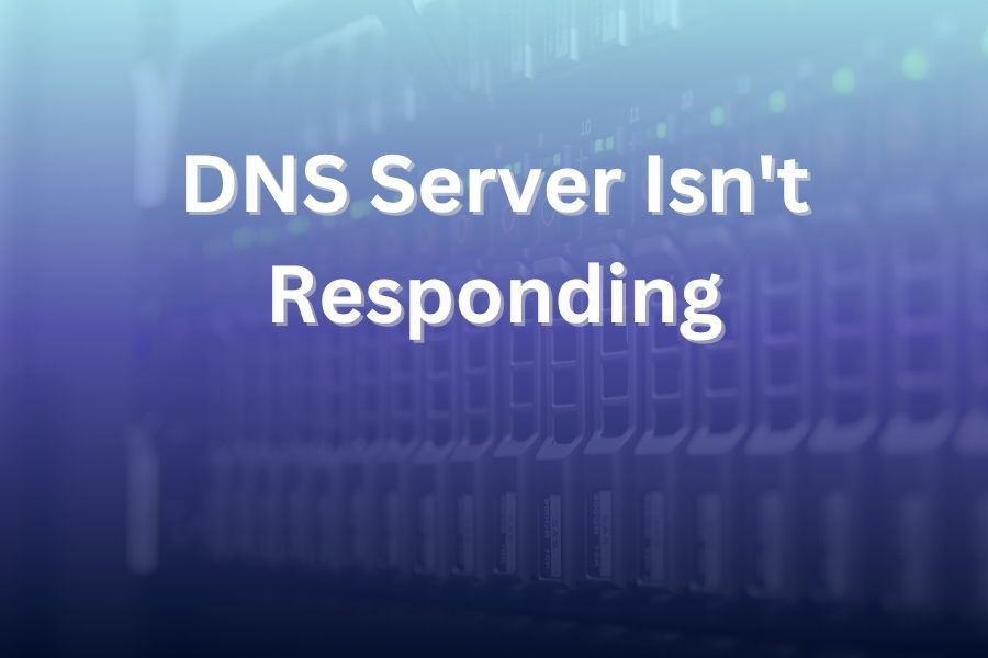 dns server isn't responding
